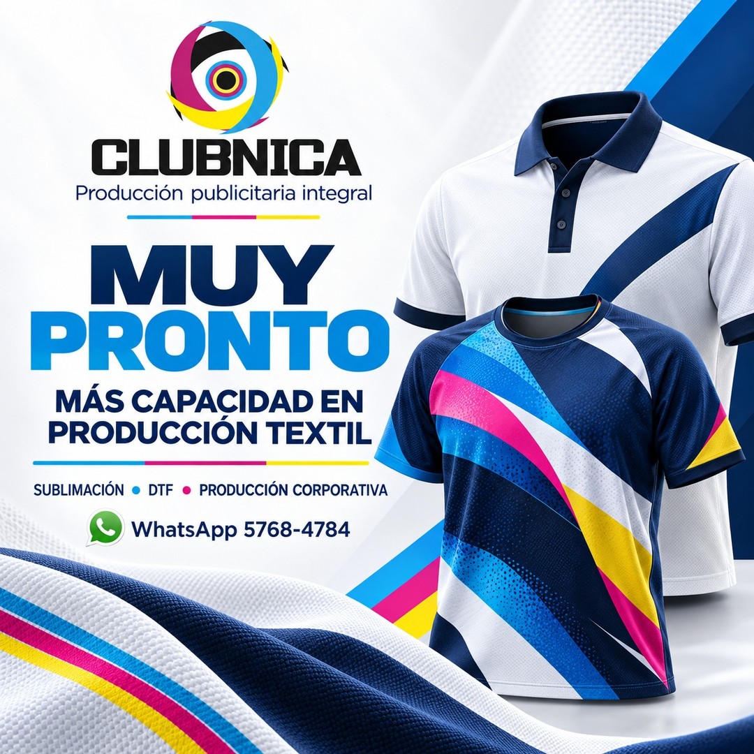 Anuncio de CLUBNICA sobre la próxima ampliación de producción textil, sublimación y DTF.